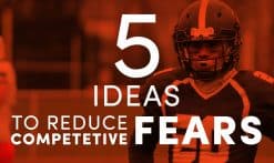 5 ideas to reduce competitive fears